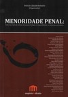 Menoridade penal: Crítica ao projeto de redução do patamar biológico de imputabilidade no sistema penal brasileiro