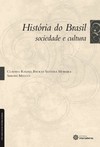 História do Brasil: sociedade e cultura