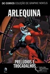 Arlequina: Prelúdios e Trocadalhos (DC Comics Coleção Graphic Novels #31)