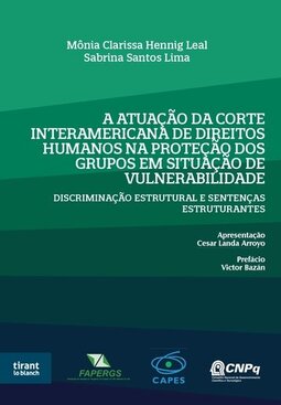 A atuação da Corte Interamericana de Direitos Humanos na proteção de grupos em situação de vulnerabilidade