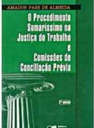 Procedimento Sumaríssimo na Justiça do Trabalho e Comissões de Conc...