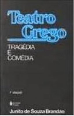 Teatro Grego: Tragédia e Comedia