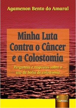 Minha Luta Contra o Câncer e a Colostomia