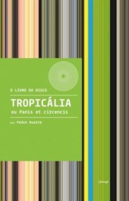 Tropicália ou Panis et circencis