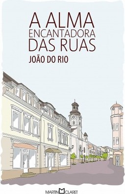 A alma encantadora das ruas