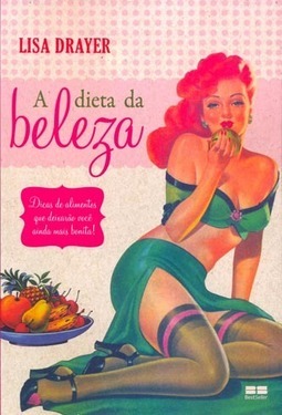 A dieta da beleza