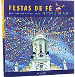 Festas de Fé: Festivals of Faith