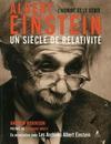 ALBERT EINSTEIN: UN SIECLE DE RELATIVITE
