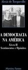 A Democracia na América: Sentimentos e Opiniões - Livro II