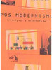 Pós Modernismo: Repensando a Arquitetura