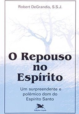 O Repouso no Espírito