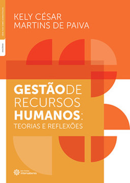 Gestão de recursos humanos: teorias e reflexões