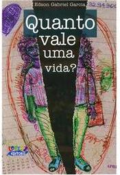 Quanto Vale Uma Vida?