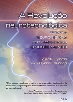 A REVOLUCAO NEUROTECNOLOGICA
