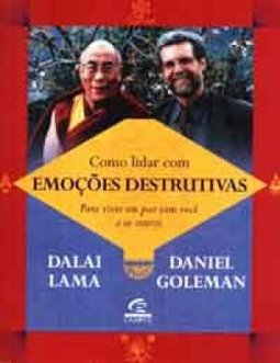 Como Lidar com Emoções Destrutivas