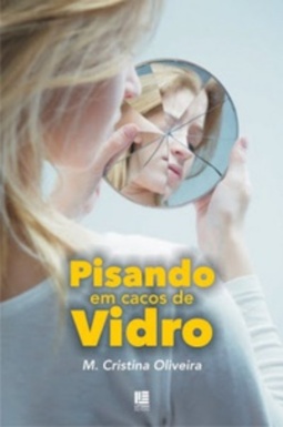 Pisando em Cacos de Vidro