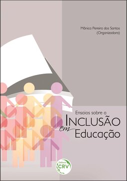 Ensaios sobre a inclusão em educação