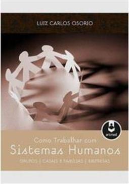 Como Trabalhar Com Sistemas Humanos