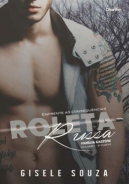 Roleta Russa - Volume 1 - 2ª Parte (Família Gazzoni #1)