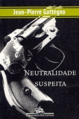 Neutralidade Suspeita