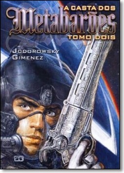 Casta Dos Metabaroes - Tomo Dois, A