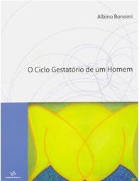 O Ciclo Gestatório de um Homem