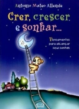 Crer, Crescer e Sonhar