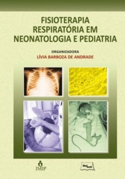 Fisioterapia respiratória em neonatologia e pediatria