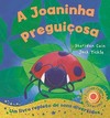 A joaninha preguiçosa: um livro repleto de sons divertidos