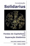 Constelação Solidarius: As fendas do capitalismo e sua superação sistêmica