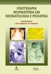 Fisioterapia respiratória em neonatologia e pediatria