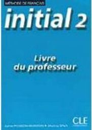 Initial: Livre Du Professeur: Méthode de Français - 2 - IMPORTADO