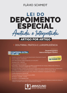 Lei do depoimento especial: anotada e interpretada artigo por artigo