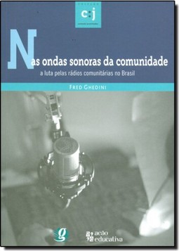 NAS ONDAS SONORAS DA COMUNIDADE