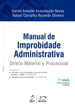 Manual de improbidade administrativa: direito material e processual