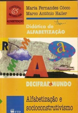 DIDATICA DE ALFABETIZACAO DECIFRAR O MUNDO  