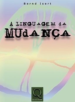 A Linguagem da Mudança