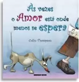 Às Vezes o Amor Esta Onde Menos Se Espera