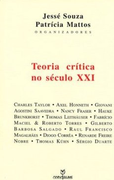 TEORIA CRITICA NO SECULO XXI