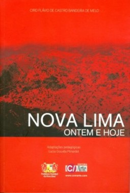 Nova Lima: Ontem e hoje