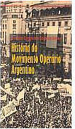 História do Micomento Operário Argentino