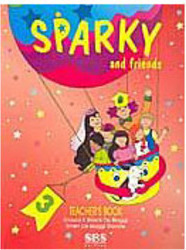 Sparky and Friends: Theacher´s Book - 3