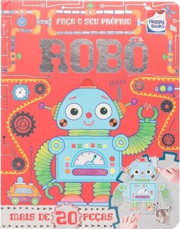Faça e brinque: Robô