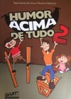 Humor Acima de Tudo 2