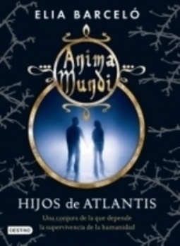 Hijos de Atlantis (Anima Mundi #2)