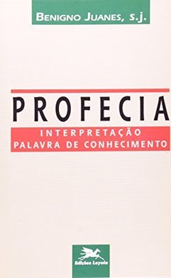 Profecia: Interpretação Palavra de Conhecimento
