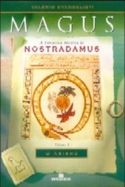 Magus: a Fantástica História de Nostradamus: o Abismo