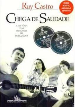 CHEGA DE SAUDADE: A HISTORIA E AS HISTORIAS DA...NOVA