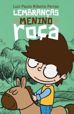 Lembranças do menino da roça