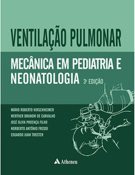 Ventilação Pulmonar em Pediatria e Neonatologia